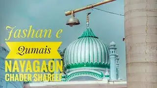 Chadar Shareef Urs Sadhaura Shareef SsAhmad Hasan Qumaisi Gilani Fatmi..