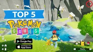 Top 5 Best Pokemon games for Android mobile | Pokemon best open world games