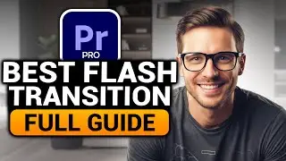 Flash Transition Premiere PRO (BEST FULL GUIDE) | NO Yapping! | Premiere PRO Flash Transition