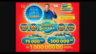CONFIRA O SORTEIO DA TELE SENA SEMANAL 03/08/25