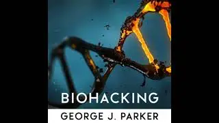 Biohacking: Secrets to upgrade your brain, slow down aging, improve energy, focus and overdeliver
