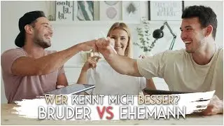 Wer kennt mich besser? Bruder VS Ehemann 🤣 | AnaJohnson