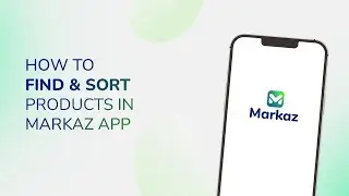 Part 9 : How to Find & Sort Products in Markaz App