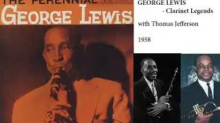 GEORGE LEWIS – Clarinet Legends