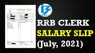 IBPS RRB CLERK 2021 LATEST SALARY SLIP(JULY, 2021) - REUPLOAD.....