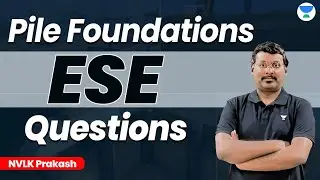 Pile Foundations ESE Questions | KPCIVIL #ese #geotechnical #gate2024