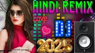 New Hindi Dj Song 💙Best Hindi Old Dj Remix 🥀 Bollywood Nonstop Dj Song ❤️&zwj;🔥2025 Dj Song New Dj Remix