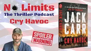 Is Cry Havoc Jack Carr&rsquo;s BEST Espionage Story Yet? | Full Spoiler Review & Breakdown