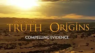 Digging for Truth / Origins TV Crossover - Compelling Evidence