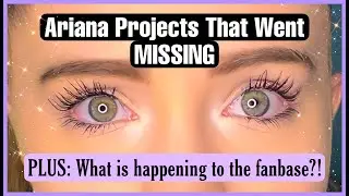 the MISSING Ariana Grande projects | why is the fanbase disappearing?! | Sara Harlee