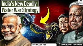 Bangladesh Burns: Is India Preparing a Water War Against China? | Bhuvan Jha | StudyIQ Optionals