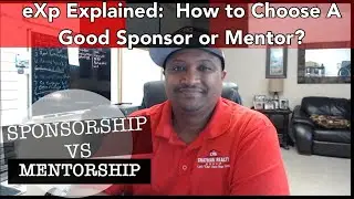 eXp Explained:  What is the Difference Between Sponsorship & Mentorship