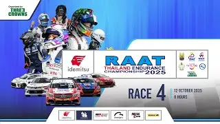 IDEMITSU RAAT THAILAND ENDURANCE CHAMPIONSHIP 2025 สนามที่ 4 | ช่วงที่ 2