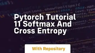 pytorch tutorial 11 softmax and cross entropy