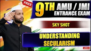 Understanding Secularism One Shot 🔥 | AMU & JMI Class 9 Entrance Exam 2026 | Civics Full Chapter