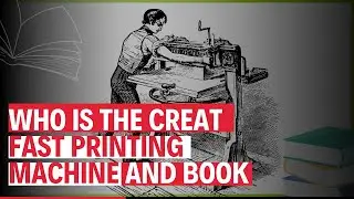 Who crate the first printing machine and first printed Book
