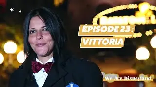 We Are Disneyland - Vittoria [EPISODE 23]
