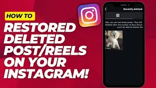 How to Restore Recently Deleted Instagram Posts and Reels (New Updates!) - 2026