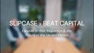 John Cavanagh: Risk, Regulation & the Future of the London Market | Slipcase 4AMers Ep. 4