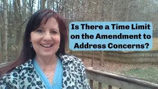 Is There a Time Limit on Amendment to Address Concerns?