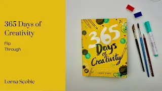 365 Days of Creativity by Lorna Scobie FlipThrough