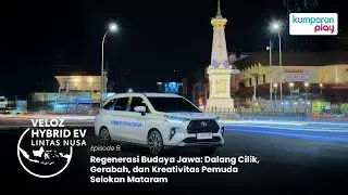 Toyota Lintas Nusa | Eksplor Ngawi hingga Yogyakarta dengan Toyota Veloz Hybrid EV