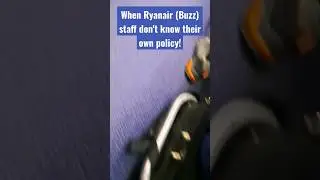 When Ryanair (Buzz) Staff Don't know their own airline policy #ryanair