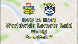 How to Host a Worldwide Remote Raid on Pok&eacute;mon GO using PokeRaid?