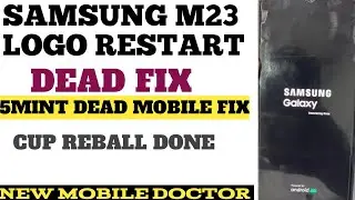 Samsung M23 (LOGO RESTART) outo RESTART SOLUTION NEW 👌 😅 #deadmobilefix #Samsungdeadfix #deadrecover