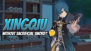Is Xingqiu good without sacrificial sword? | Genshin Impact