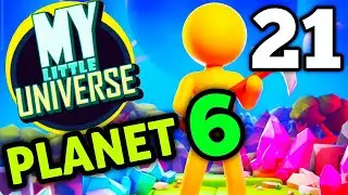 My Little Universe Planet 6 Part 21 Gameplay Walkthrough