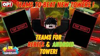 BEST Teams to Beat Rebels & Android Towers In Anime Card Clash (Roblox)
