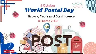 World Postal day | World postal day theme| Essay on world postal day |why do we celebrate postal day