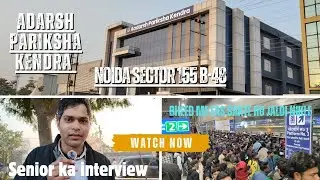 Adarsh Pariksha Kendra Noida Sector 155 | Delhi Police Exam Centre Full Information #vlog #sscexams 