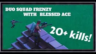 *INSANE* DUO SQUAD WITH BLESSED ACE