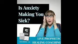224| Is Anxiety Making You Sick? Live Healing Prayer with Amy and Shanna