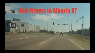 Bad Drivers in Alberta 87 | Unleash the Boneheads!