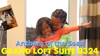 Grand Loft Suite 8324 - Anthem of the Seas
