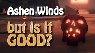 Ashen Winds, but is it GOOD? | Update Review | Sea of Thieves