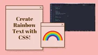 3 Ways to Create Rainbow Text with CSS! Gradients, Colored Letters, and Text Shadows