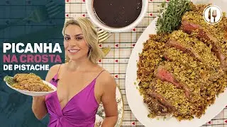 PICANHA ASSADA NA CROSTA DE PISTACHE E MOLHO DE VINHO | DEB COZINHA | Go Deb