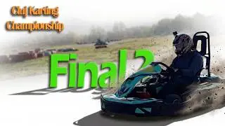 Cluj Karting Championship - Final 2 (uncut version)