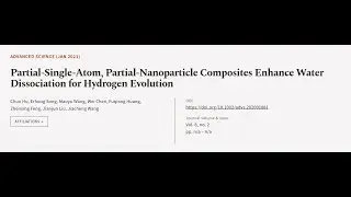 Partial‐Single‐Atom, Partial‐Nanoparticle Composites Enhance Water Dissociation for H... | RTCL.TV