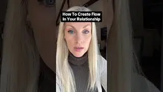 How to create flow in your relationship. ☯️💗🤗 #relationship #energy #masculine #feminine #flow