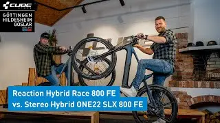 Cube Stereo Hybrid ONE22 SLX 800 FE vs. Cube Reaction Hybrid Race 800 FE