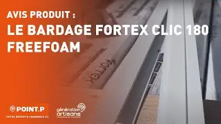 Bardage Fortex Clic 180 de FREEFOAM - L'avis d'un artisan POINT.P