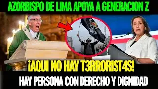 Arzobispo de Lima, Carlos Castillo, apoya a 'Generaci&oacute;n Z': 