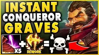 CONQUEROR REWORK + GRAVES PASSIVE = INSTANT PROC! 100% THIS IS TOO BUSTED! - League of Legends