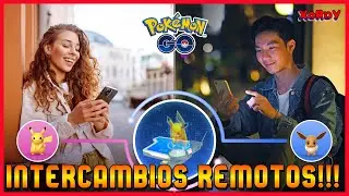 🔥LLEGA LA AMISTAD INQUEBRANTABLE Y LOS INTERCAMBIOS REMOTOS🔥POKEMON GO