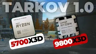 9800X3D против 5700X3D Tarkov 1.0 | В чем разница X3?